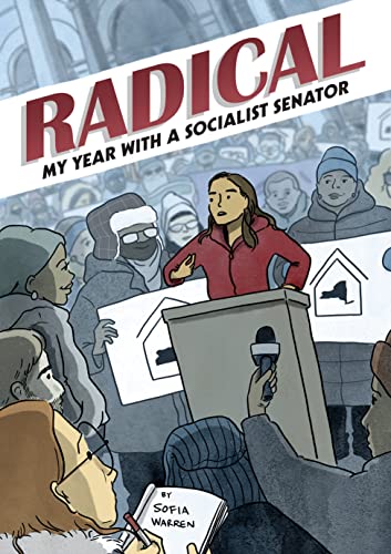 cover image Radical: My Year with a Socialist Senator
