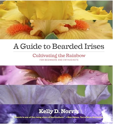 cover image A Guide to Bearded Irises: Cultivating the Rainbow for Beginners and Enthusiasts