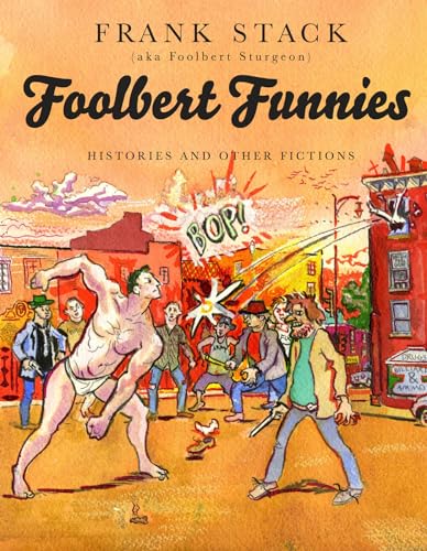cover image Foolbert Funnies: Histories and Other Fictions