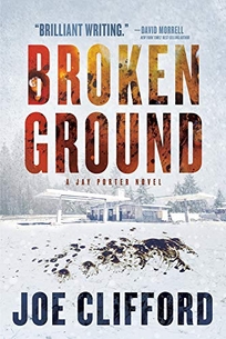 Broken Ground: A Jay Porter Novel