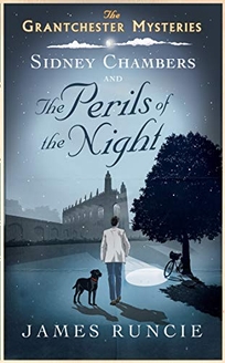 Sidney Chambers and the Perils of Night: The Grantchester Mysteries