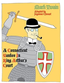 A Connecticut Yankee in King Arthur’s Court