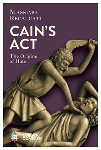 cover image Cain’s Act: The Origins of Hate