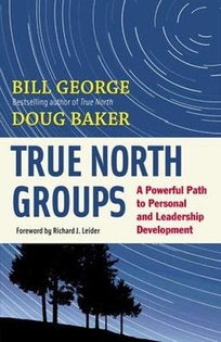 True North Groups: A Powerful Path to Personal and Leadership Development