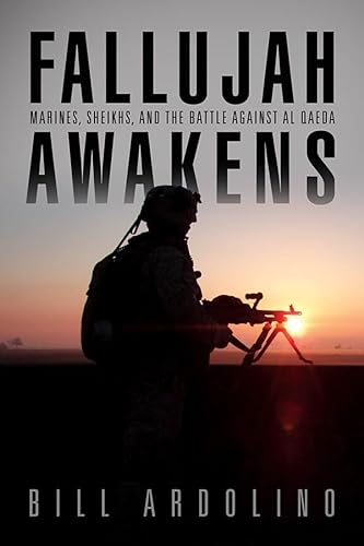 cover image Fallujah Awakens: Marines, Sheikhs, and the Battle Against al Qaeda