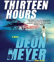 Thirteen Hours By Deon Meyer