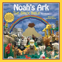 Noah’s Ark: The Brick Bible for Kids