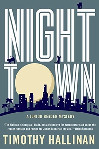 Nighttown: A Junior Bender Mystery