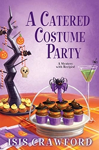 A Catered Costume Party: A Mystery with Recipes 