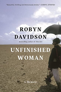 Unfinished Woman: A Memoir