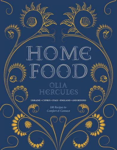 cover image Home Food: 100 Recipes to Comfort and Connect