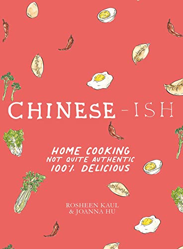 cover image Chinese-ish: Home Cooking Not Quite Authentic, 100% Delicious