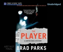 The Player: A Carter Ross Mystery