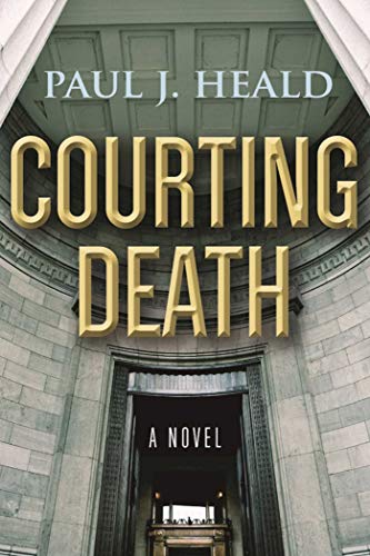 Courting Death by Paul Heald