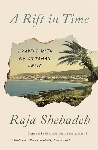 cover image A Rift in Time: Travels with My Ottoman Uncle