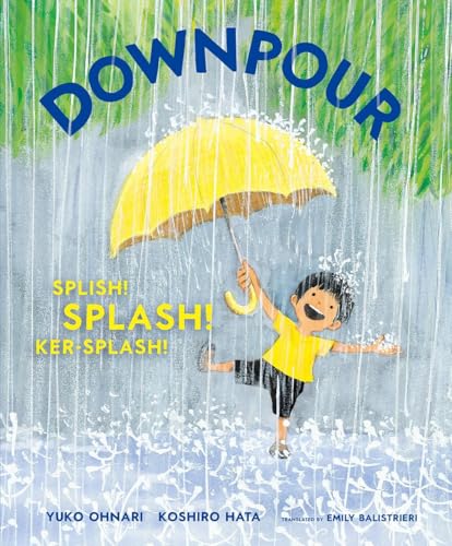 cover image Downpour: Splish! Splash! Ker-Splash!