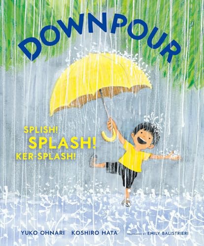 cover image Downpour: Splish! Splash! Ker-Splash!