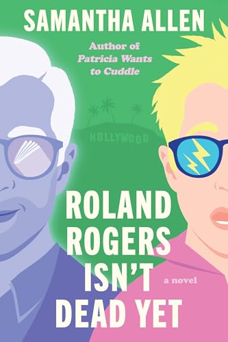 cover image Roland Rogers Isn’t Dead Yet