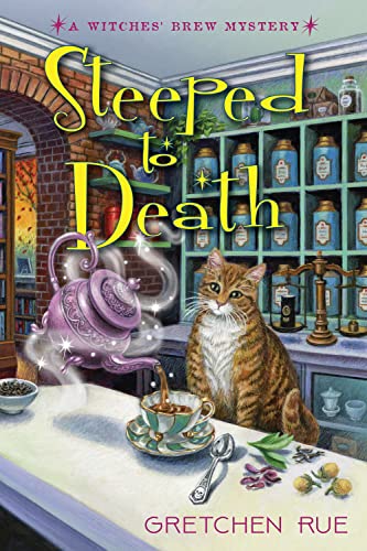 cover image Steeped to Death: A Witches’ Brew Mystery