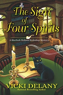 The Sign of Four Spirits: A Sherlock Holmes Bookshop Mystery