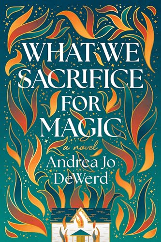 cover image What We Sacrifice for Magic