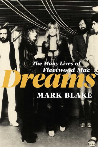 cover image Dreams: The Many Lives of Fleetwood Mac