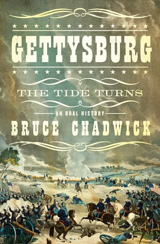 cover image Gettysburg: The Tide Turns, an Oral History