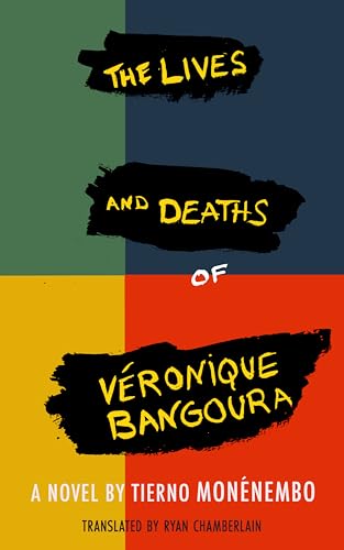 cover image The Lives and Deaths of Véronique Bangoura