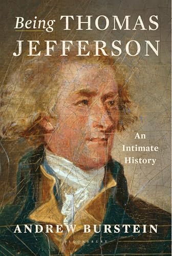 cover image Being Thomas Jefferson: An Intimate History