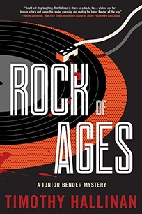 Rock of Ages: A Junior Bender Mystery