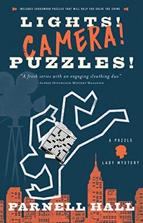 Lights! Camera! Puzzles! A Puzzle Lady Mystery