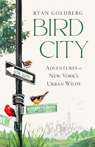 cover image Bird City: Adventures in New York’s Urban Wilds