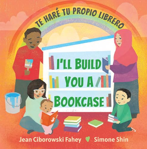 cover image I’ll Build You a Bookcase/Te haré tu propio librero