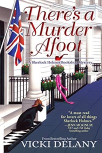 There’s a Murder Afoot: A Sherlock Holmes Bookshop Mystery