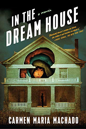 cover image In the Dream House: A Memoir