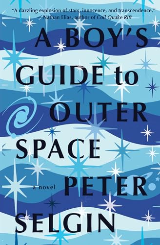 cover image A Boy’s Guide to Outer Space