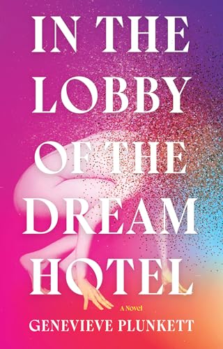 cover image In the Lobby of the Dream Hotel