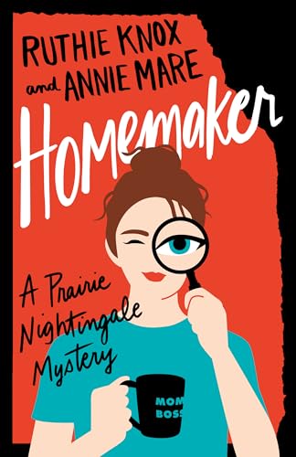 cover image Homemaker: A Prairie Nightingale Mystery