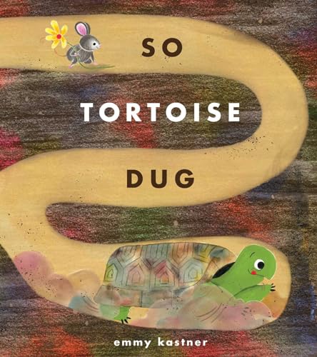 cover image So Tortoise Dug