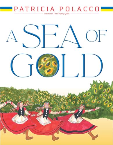 cover image A Sea of Gold: A Ukrainian Family’s Story through the Generations