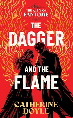 cover image The Dagger and the Flame (The City of Fantome #1)