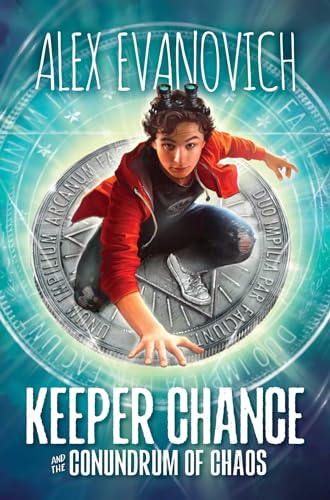 cover image Keeper Chance and the Conundrum of Chaos (Evil Villains International League #1)