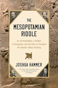 The Mesopotamian Riddle: An Archaeologist