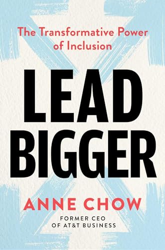 cover image Lead Bigger: The Transformative Power of Inclusion