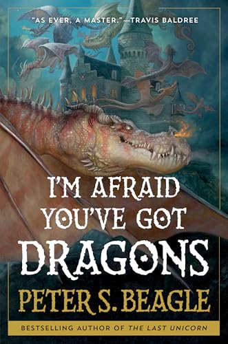 cover image I’m Afraid You’ve Got Dragons