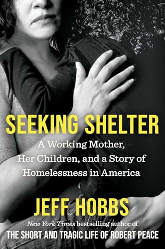 cover image Seeking Shelter: A Working Mother, Her Children, and a Story of Homelessness in America