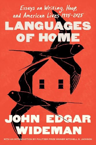 cover image Languages of Home: Essays on Writing, Hoop, and American Lives 1975–2025