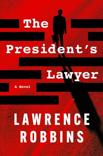 cover image The President’s Lawyer