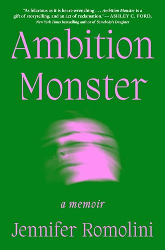 cover image Ambition Monster: A Memoir