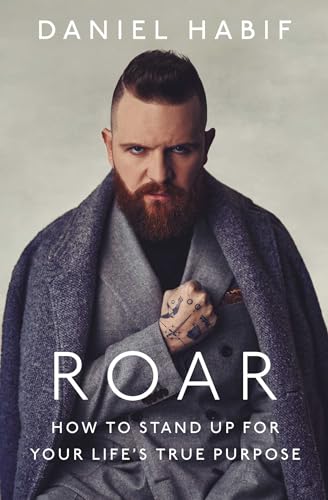 cover image Roar: How to Stand Up for Your Life’s True Purpose